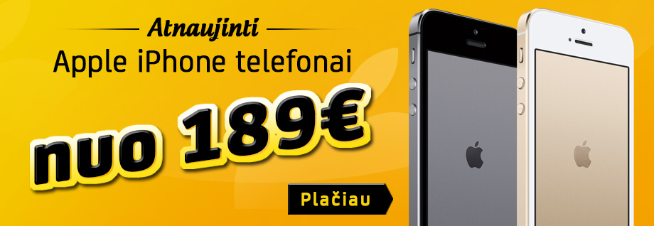 Atnaujinti telefonai tik nuo €189